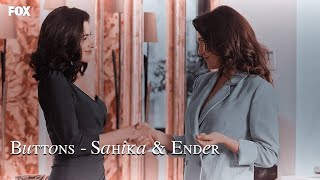 Şahika & Ender (EnŞah) | Buttons