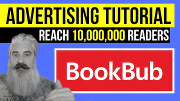 BookBub Ads Tutorial: how to reach up to TEN MILLION readers