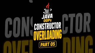 JAVA OOPsCONSTRUCTOROVERLOADINGExplainedin 60 Seconds #oop #java #computerscience #btech #coding
