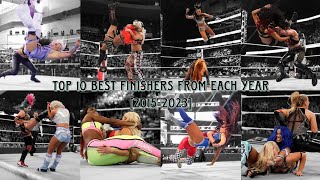 Top 10 Best WWE Women's Finishers Of Each Year (2015-2023)