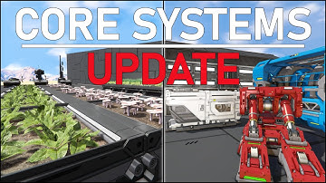 CORE SYSTEMS UPDATE for Space Engineers | Base Game and DLC Update/New Block Showcase