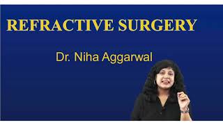 Refractive Surgery || Dr. Niha Aggarwal