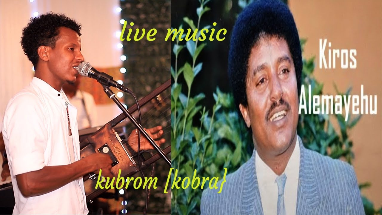 Kubrom Hailemariam (ኮብራ) -  live music 2022 //cover song Kiros Alemayehu MeQenaye  Tel - aviv Israel