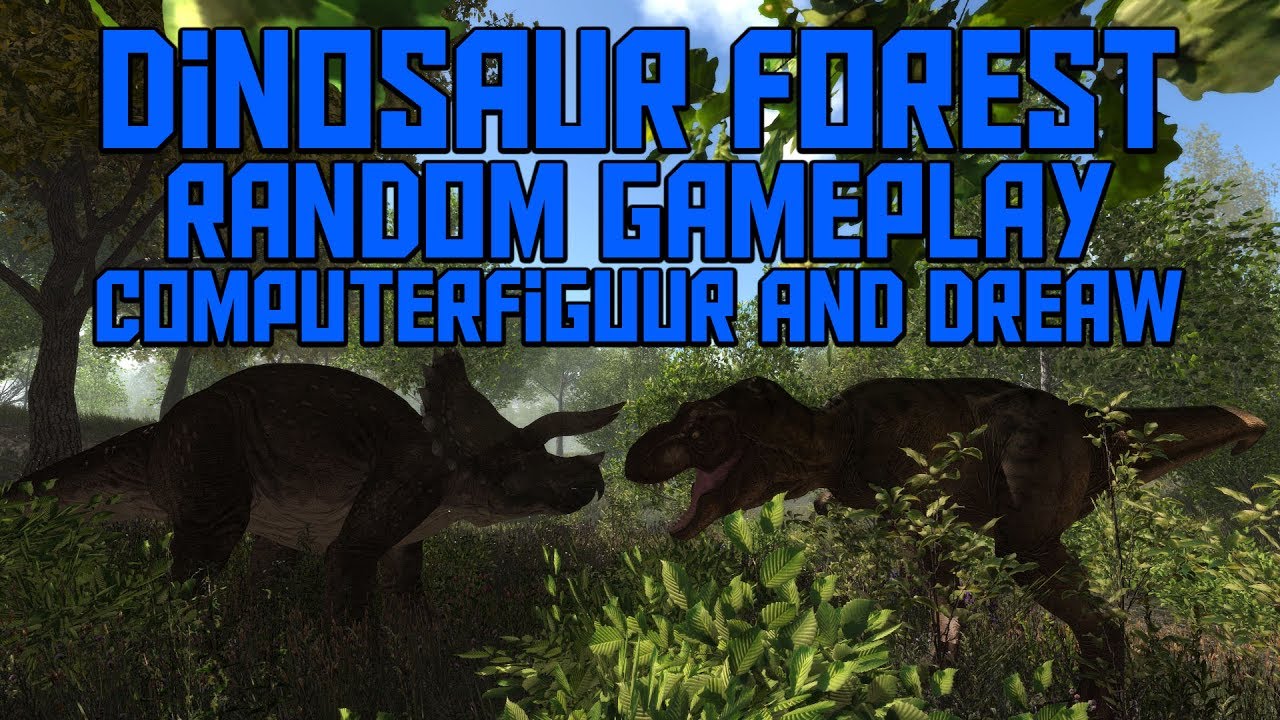 Dinosaur Forest - Random Let's Play - With ComputerFiguur and Dreaw