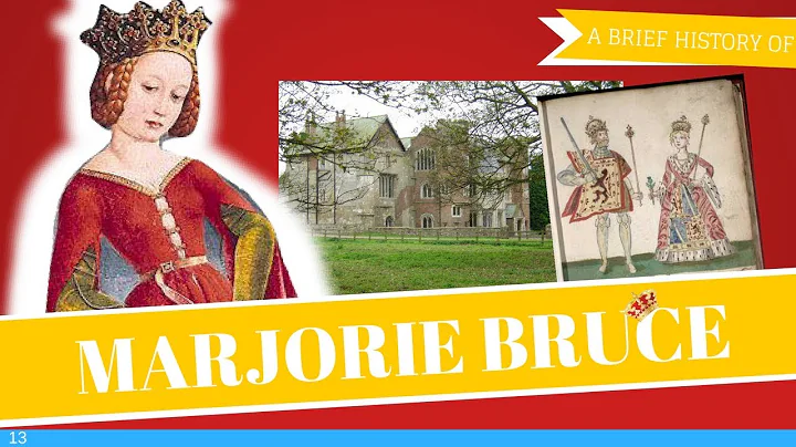 Brief History of Marjorie Bruce