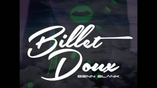 Benn Blank- Billet Doux