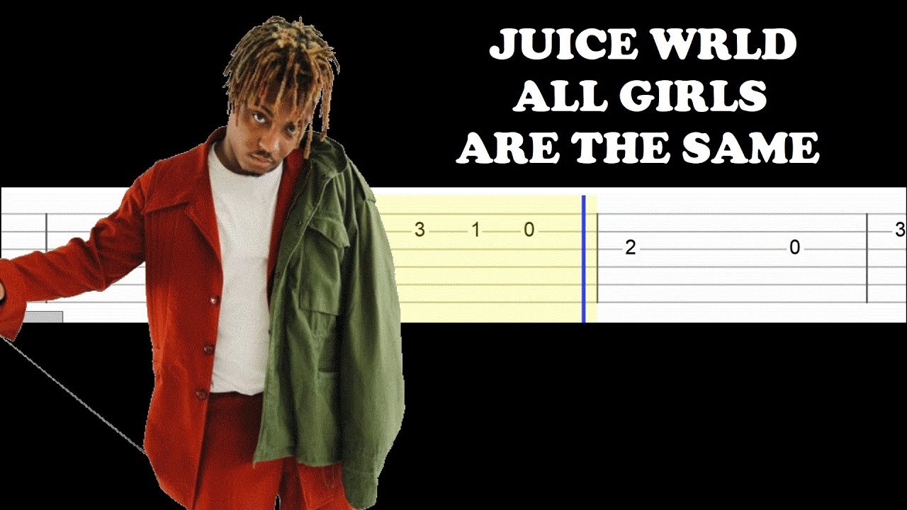 Juice wrld all girls are the same