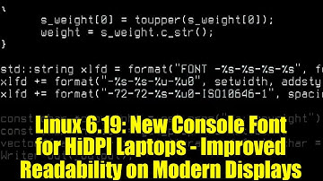 Linux 6.19: New Console Font for HiDPI Laptops - Improved Readability on Modern Displays