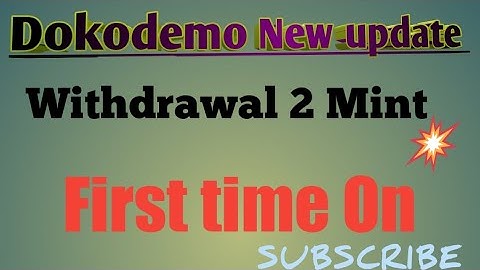 Dokodemo New update | Dokodemo Withdrawals 2 Mint First time On || #dokodemo #newvideo