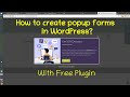 How to create popup forms in WordPress with Free Plugin 2020?