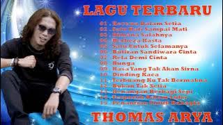 TOP ALBUM THOMAS ARYA 2022   LAGU THOMAS ARYA SLOW ROCK TERBAIK