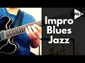 Improviser sur une grille blues jazz sans se perdre