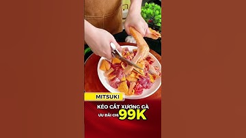 Kéo cắt thịt gà - Cắt được xương đùi gà , xương cổ gà , xương lợn - Ưu đãi chỉ 99K