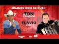 Ton Oliveira e Flávio José - Quando dois se quer