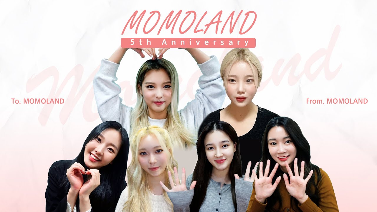 To. MOMOLAND❣] From MOMOLAND to MOMOLAND💌 - YouTube