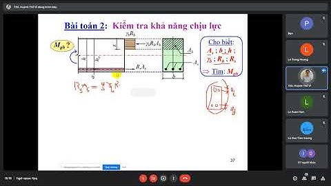 Kết Cấu Bê Tông Cốt Thép - KHOÁ 1 - BUỔI 7 - PHẦN 1