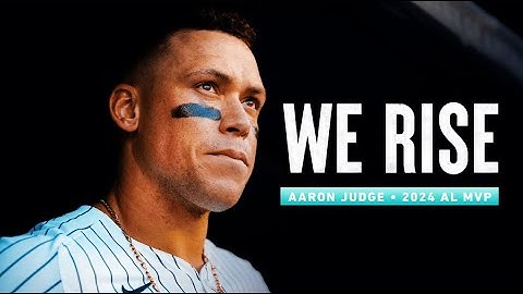 All Rise for the 2x MVP: Aaron Judge | NEW YORK YANKEES 2024