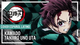 Kamado Tanjirou no Uta - Kimetsu no Yaiba | Cover Español Latino