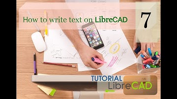 How to Write Text on Librecad?