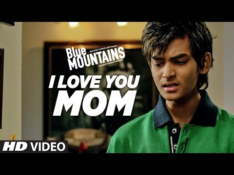 Love You Mom Lyrics in Hindi Blue Mountains 2017