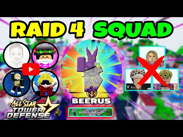 FINALLY I GOT BEERUS IN RAID 4 (4-MAN SQUAD) - ALL STAR TOWER