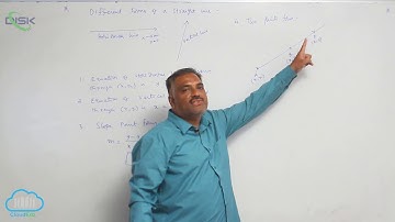 Revision of fundamental results || Different forms of a straight line || Disk Telangana