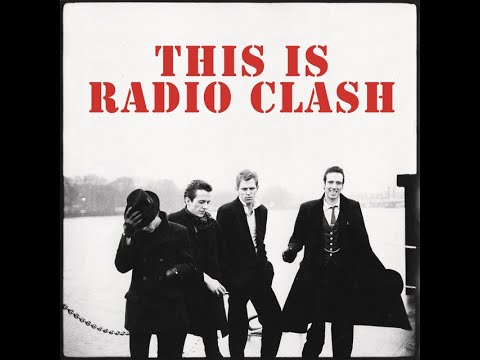The Clash - London Calling & Radio Clash