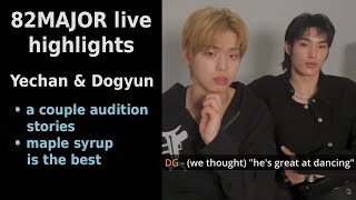 (Eng Sub) 82MAJOR a couple audition stories, maple syrup is the best 251016