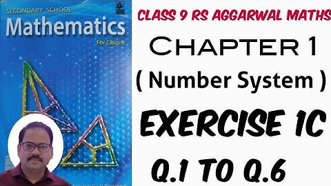 Exercise 1C Q.1 to Q.6 Class 9 RS Aggarwal Maths