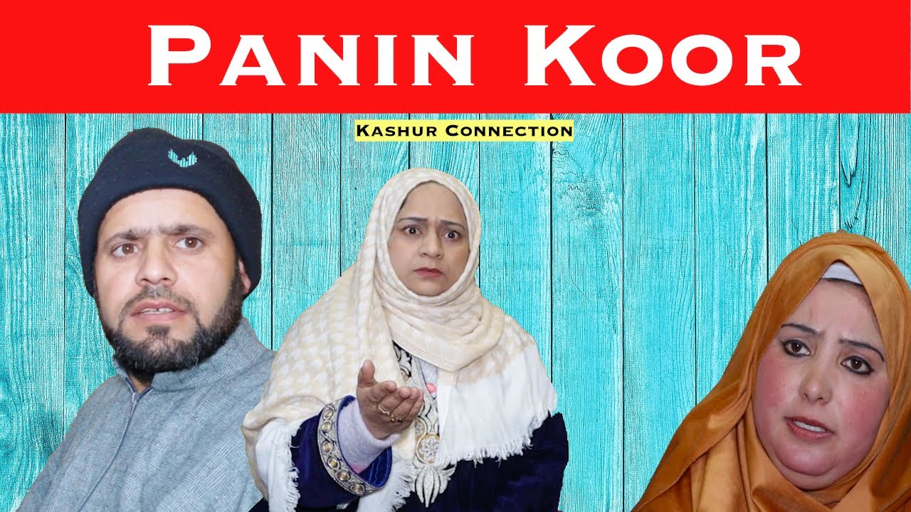 Panin Koor | Kashmiri Drama Funny | Kashur Connection