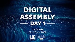 Digital Assembly 2022 #DA22eu - Day 1