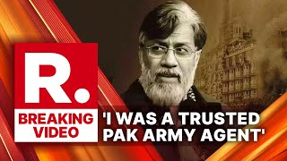 26/11 Mastermind Tahawwur Rana Admits Pak ISI Hand in Mumbai Terror Attack