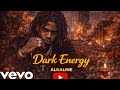 Alkaline Dark Energy Official Lyrics Music Video 2026 mp3