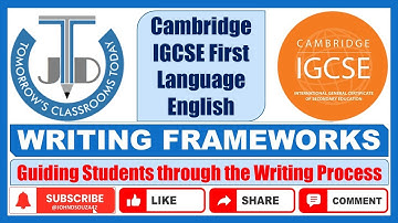 Writing Frameworks for Cambridge IGCSE First Language English