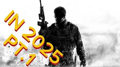 MW3 in 2025 (Part 1) The beginning 