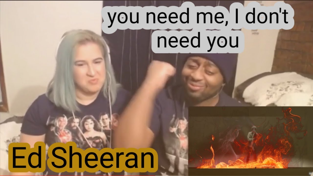 ED SHEERAN- You Need Me, I Don't Need You ** REACTION ...