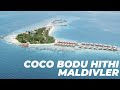 COCO BODU HITHI MALDİVLER 🌴Balayı çiftlerine hediyeli otel ❤️Maldivler Balayı Oteli