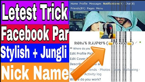 How To Add Stylish Jungli Nick Name in Facebook
