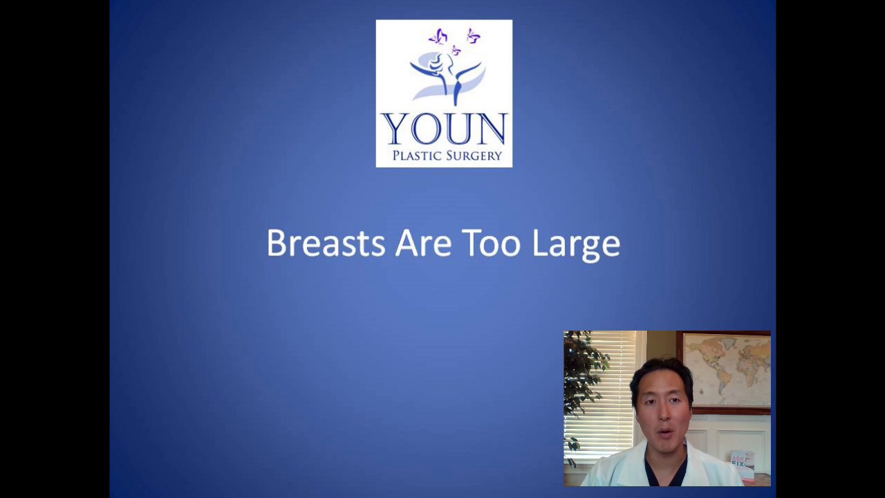 How Can I Make My Breasts Smaller - Breast Reduction Consultation - Dr. Anthony Youn