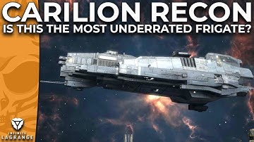 Is The Carilion Recon The Most Underrated Frigate?? || Infinite Lagrange