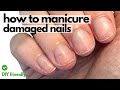 Damaged nails? Watch this [Pro Nail Technician&#39;s demo]