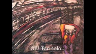 Los Piojos - Tan solo (Con letra)