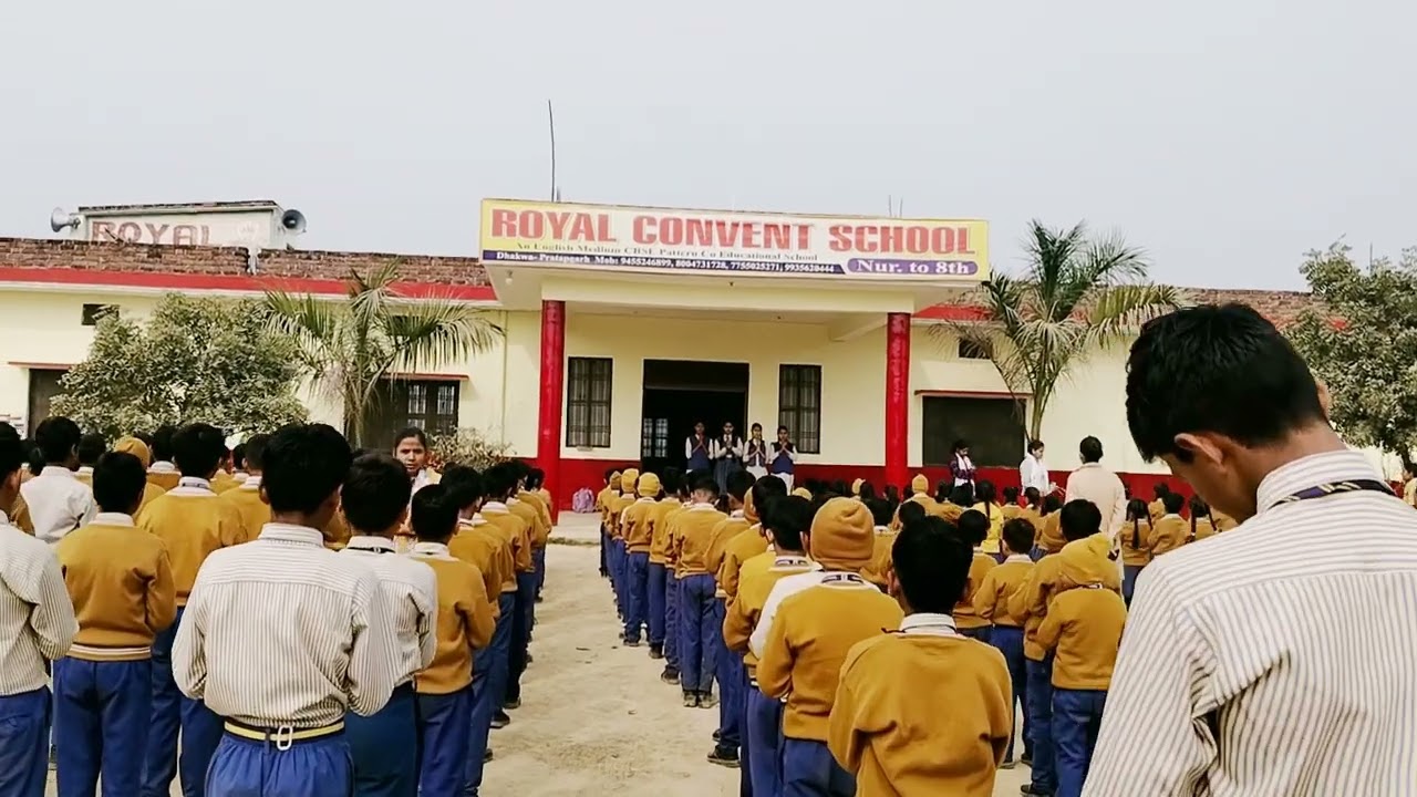Royal convent school dhakwa ,Patti, Pratapgarh/assembly..
