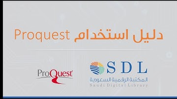 المكتبة الرقمية السعودية - دليل استخدام ProQuest