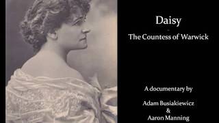 Daisy, Countess of Warwick - Documentary (FULL)