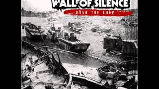 Wall Of Silence - Wall Of Silence