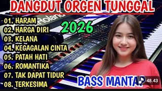 Dangdut orgen tunggal 2026 BASS mantap HARAM Harga Diri 