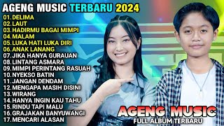 DELIMA - Cantika Davinca Ft Putra Angkasa - LAUT - Din Annesia - AGENG MUSIC TERBARU 2024