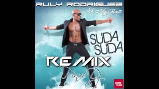 Ruly Rodriguez - Suda Suda (Pinxo Dj Remix)