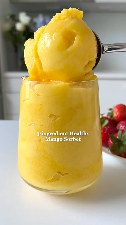 3-ingredient Healthy Mango Sorbet💛 #healthydessert #healthyrecipes #easyrecipes